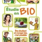 «Etudie en Bio», pour pousser les étudiants à manger bio
