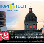 Hopitech 2014 à Angers en octobre