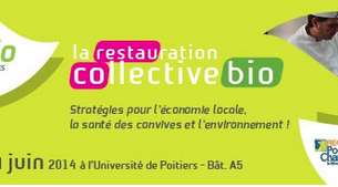Un colloque sur la restauration collective bio par Agrobio Poitou-Charentes