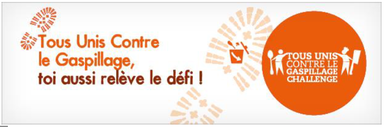 « Tous Unis Contre le Gaspillage Challenge » avec Unilever Food Solutions
