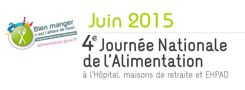 4ème édition de la Journée Nationale de l’Alimentation à l’Hôpital en juin 2015