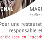 Colloque National le 16 juin: « Manger Bio Local en Entreprise, une démarche RSE »