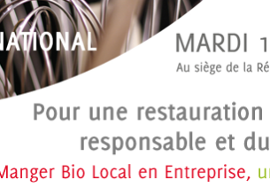 Colloque National le 16 juin: « Manger Bio Local en Entreprise, une démarche RSE »