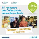 « Education et collectivités », thème de la 11ème Rencontre des Collectivités amies des enfants