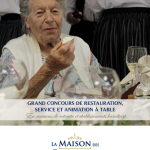 La Maison des Gourmets, grands concours de cuisine, service et animation à table
