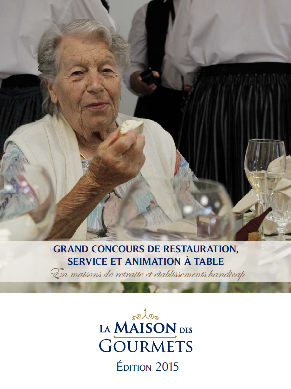 La Maison des Gourmets, grands concours de cuisine, service et animation à table