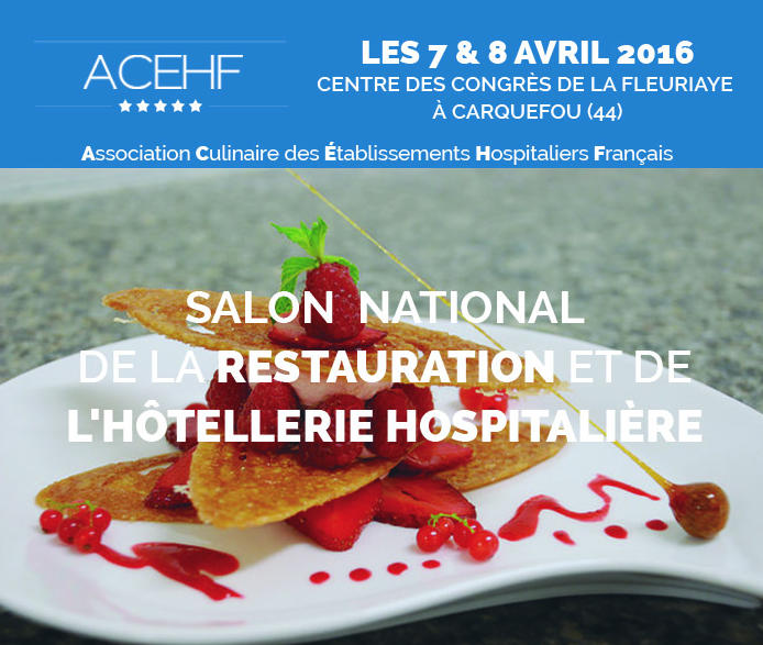 Congrès de la Restauration Hospitalière avec l’ACEHF en avril