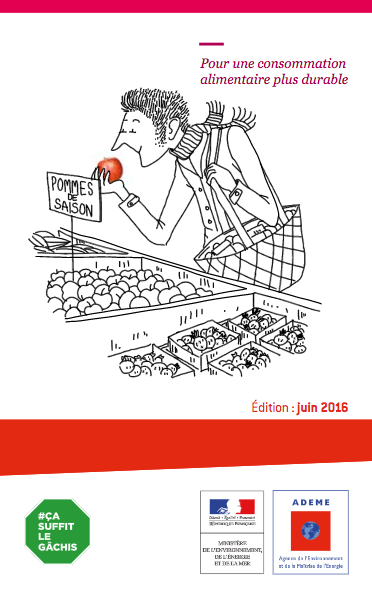 « Manger mieux, gaspiller moins », nouveau guide de l’Ademe
