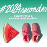 Sport, nutrition et bien-être au programme de la campagne #2024secondes