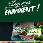 « Des légumes qui envoient ! », nouvelle stratégie du groupe Bonduelle