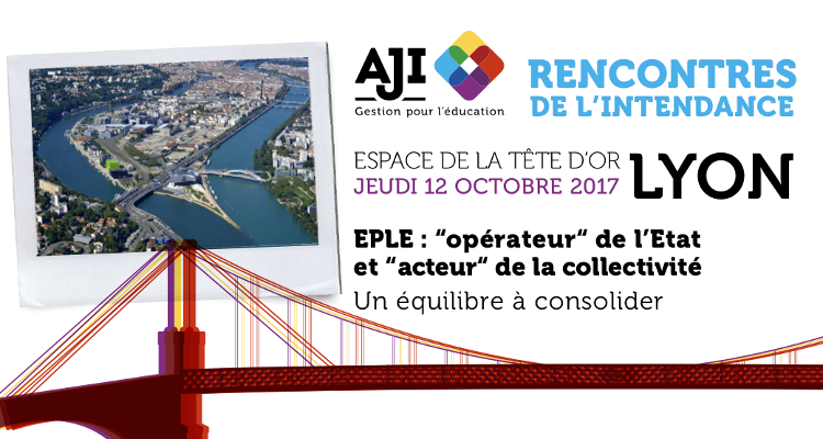 Les Rencontres de l’Intendance par l’AJI à Lyon