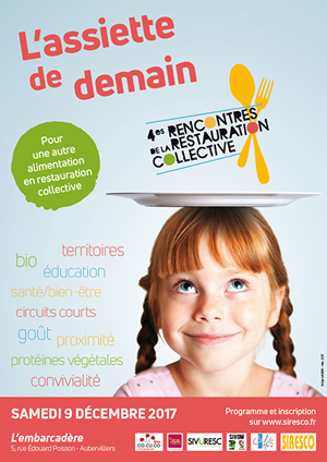 4èmes Rencontres de la restauration collective sur « L’Assiette de demain » avec le Siresco