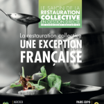 La restauration collective, une exception française : fil rouge du Salon Restau’Co 2019