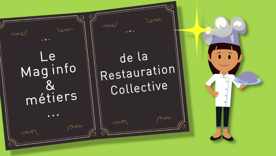 Découvrir les métiers de la collectivité avec « Dans les coulisses du plus grand restaurant de France ! »