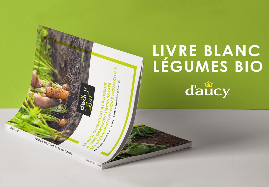 Un livre blanc sur l’univers du bio en RHD par d’aucy Foodservice