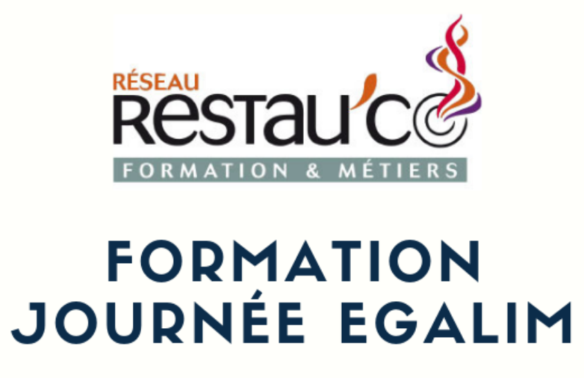 Participez à la formation « Journée EGAlim » par Restau’Co