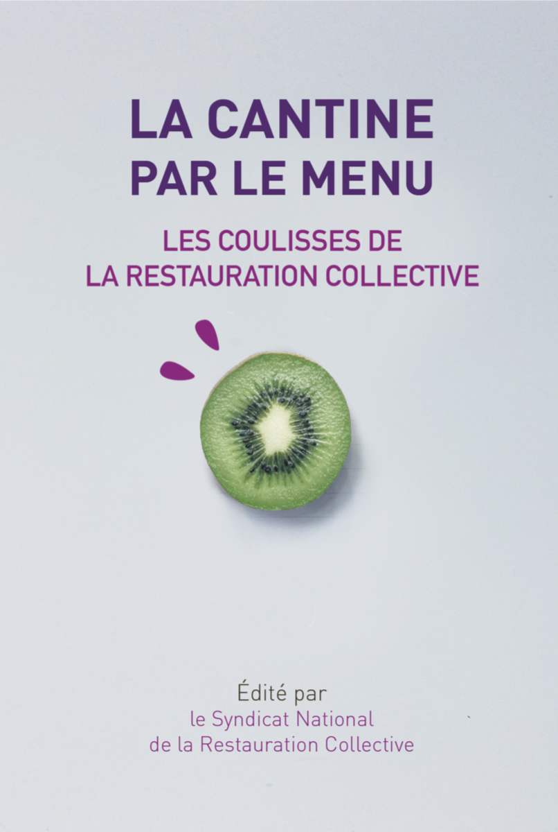 Le livre du SNRC « La cantine par le menu » désormais accessible