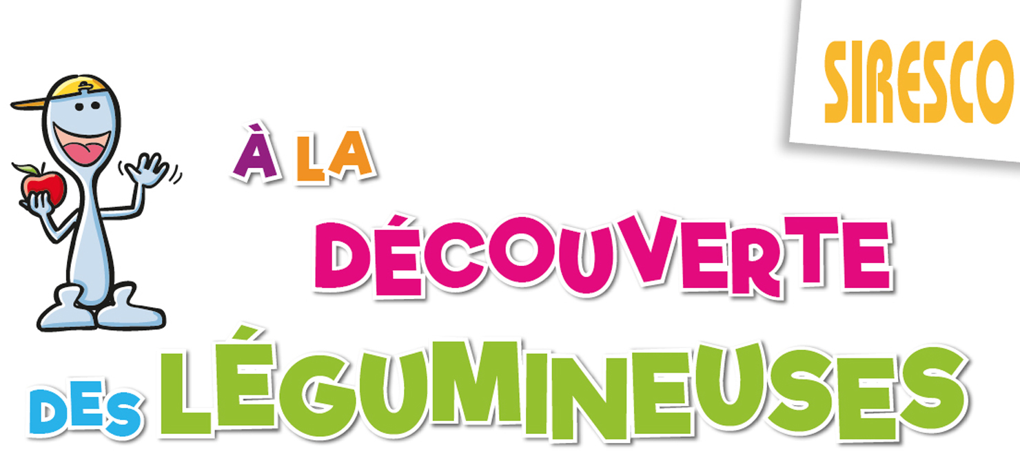 « À la découverte des légumineuses » avec le Siresco