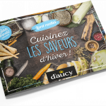 « Cuisinez les Saveurs d’hiver ! », livret de recettes simples et gourmandes par d’aucy