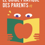 « Cantines Bio : Le guide pratique des parents #2 », nouvelle parution d’Un Plus Bio