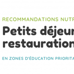 L’importance du petit déjeuner en ZEP et internats décrypté dans un nouveau Guide de l’AFDN