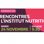 Participez aux 1eres Rencontres de l’Institut Nutrition Restalliance le 24 novembre