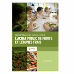 Interfel présente ses nouvelles recommandations pour l’achat public des fruits & légumes frais