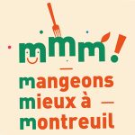 « Mangeons Mieux à Montreuil ! », projet de démocratie alimentaire pour une ville engagée