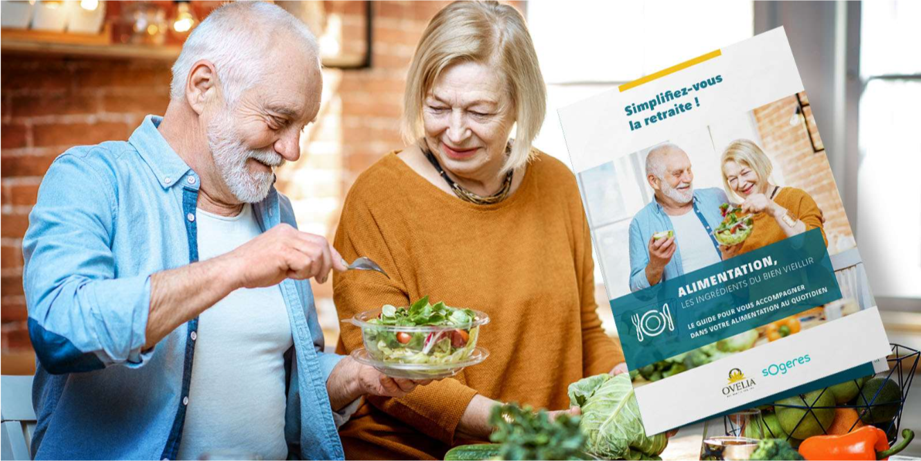Un guide dédié à l’alimentation des seniors par Ovelia et Sogeres