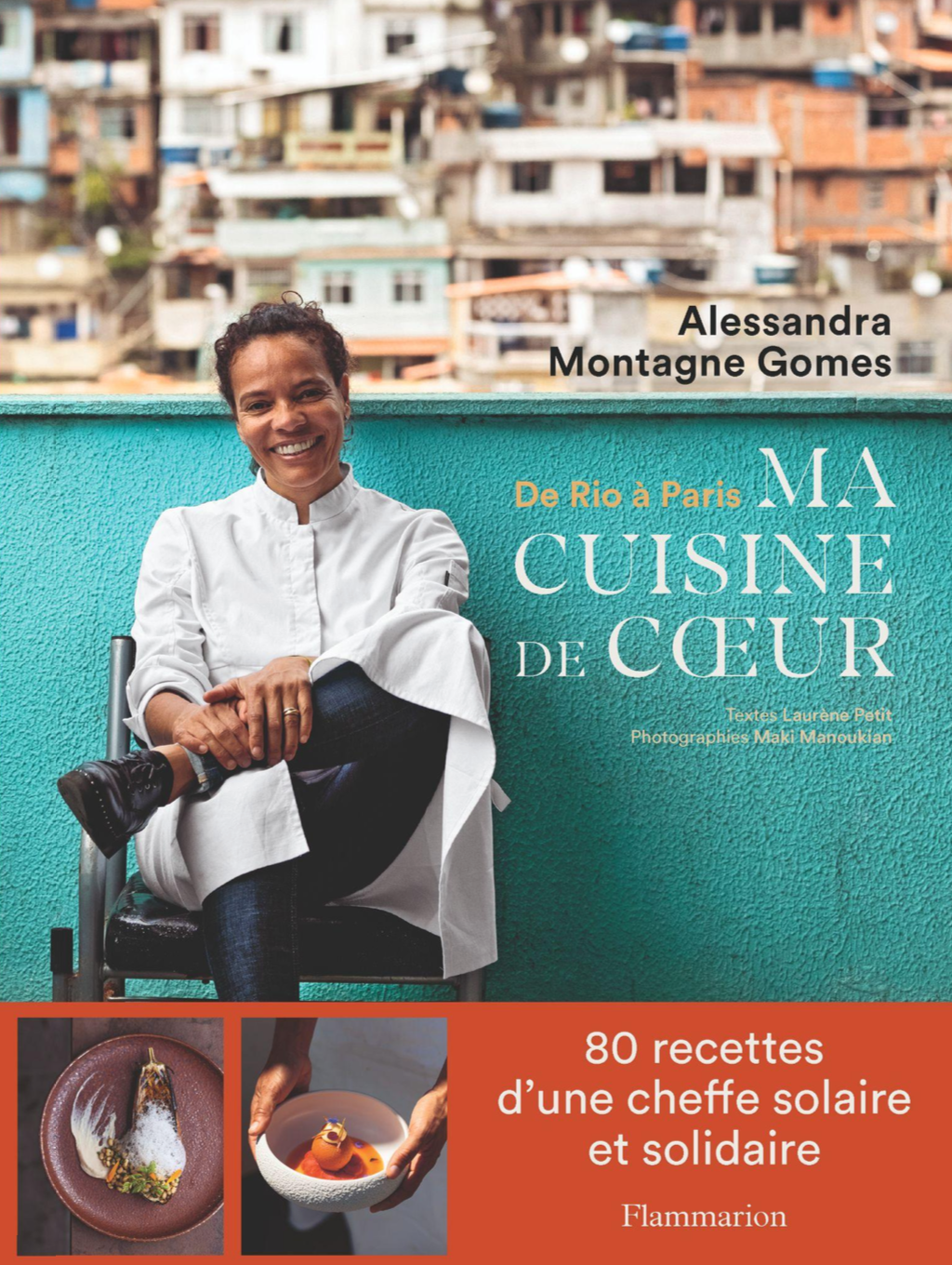 « De Rio à Paris, ma cuisine de cœur », 1er ouvrage d’Alessandra Montagne-Gomes