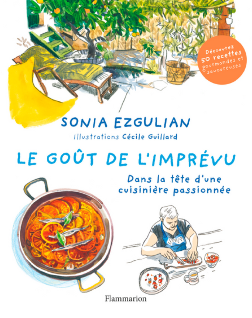 « Le goût de l’imprévu » : Sonia Ezgulian livre les secrets de sa créativité