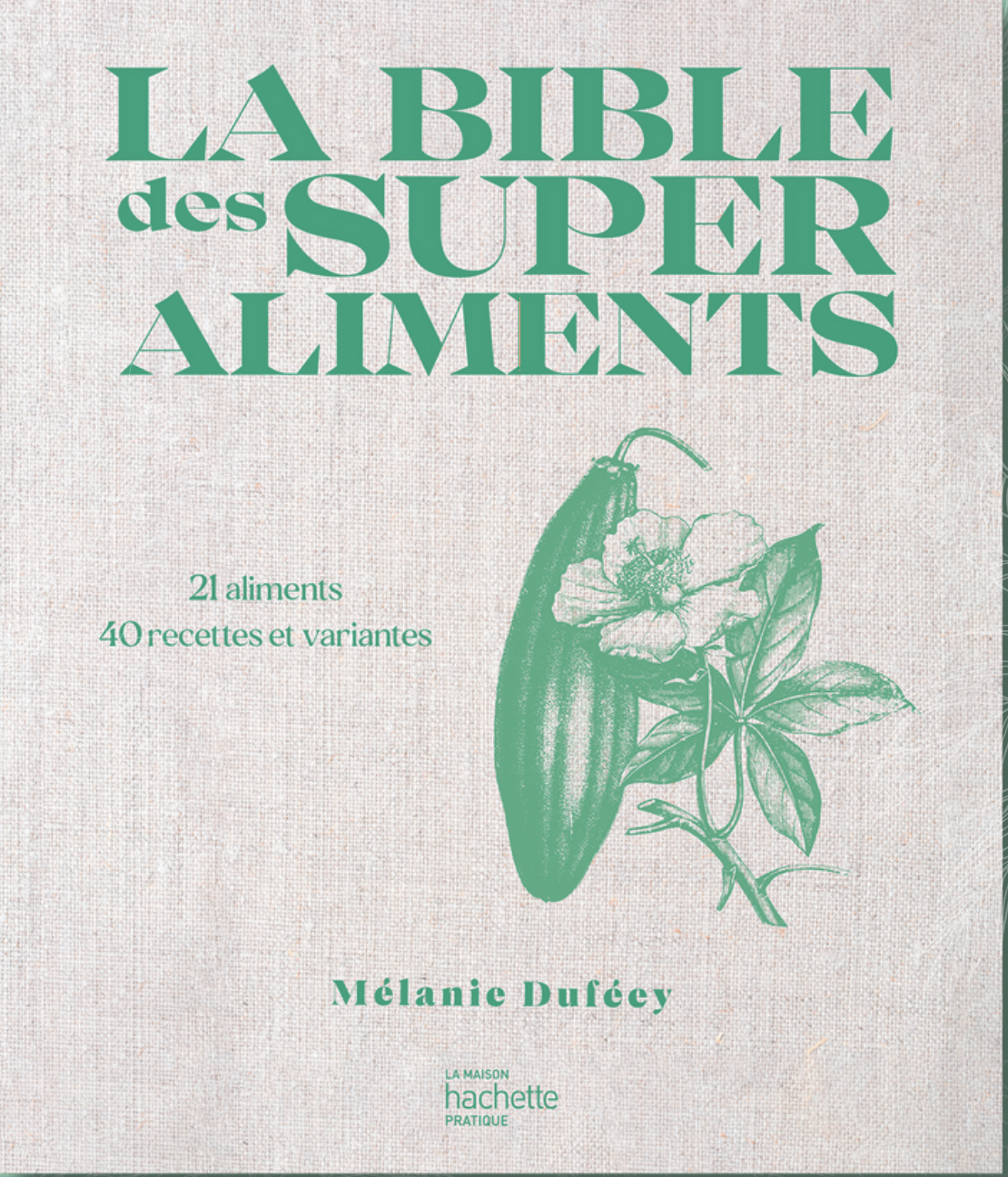 Tout savoir sur les Super Aliments avec Mélanie Duféey