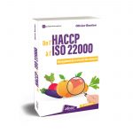 Nouvelle mise à jour de l’ouvrage « De l’HACCP à l’ISO 22 000 »