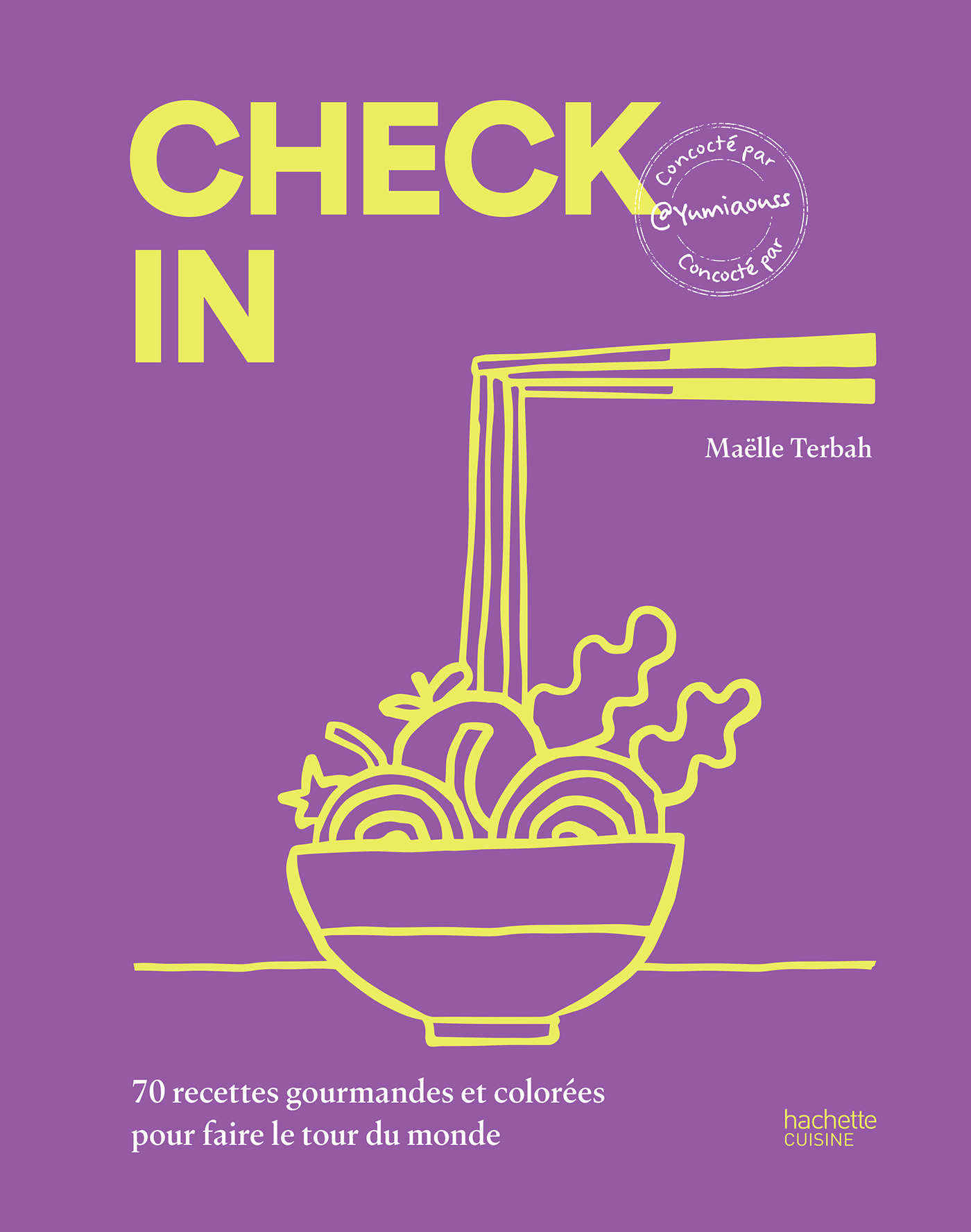 « Check-in » : le tour du monde en 70 recettes