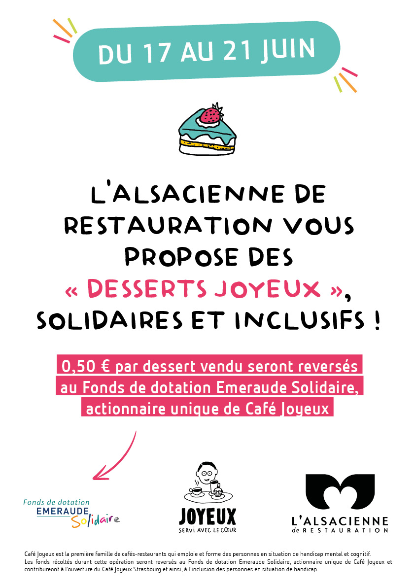 Des « Desserts Joyeux » au menu de L’Alsacienne de Restauration