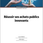 Un nouvel outil pour « Réussir ses achats publics innovants »