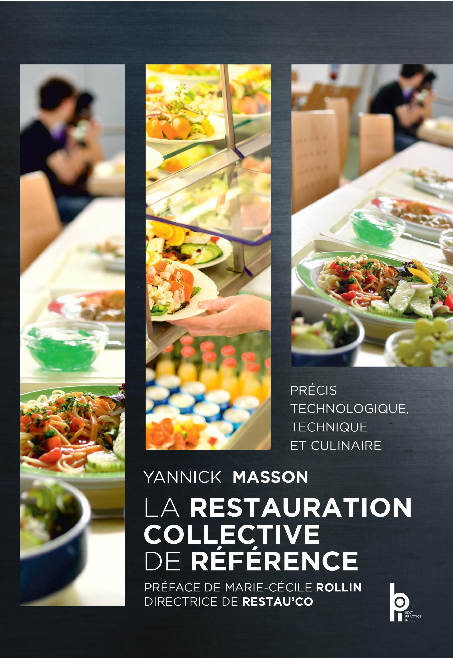 Nouvelle édition augmentée de La Restauration Collective de Référence