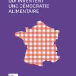 « Ces Collectivités qui inventent une démocratie alimentaire », nouveau livret d’Un Plus Bio