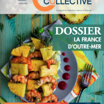 Notre n° d’octobre met en avant la France d’Outre-mer