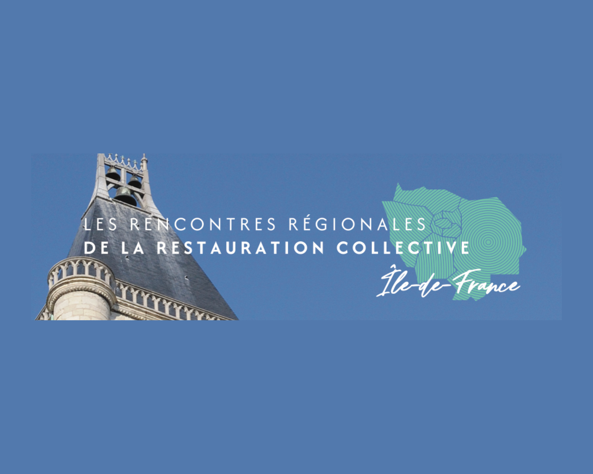 RDV en février pour les Rencontres régionales de la restauration collective Île-de-France