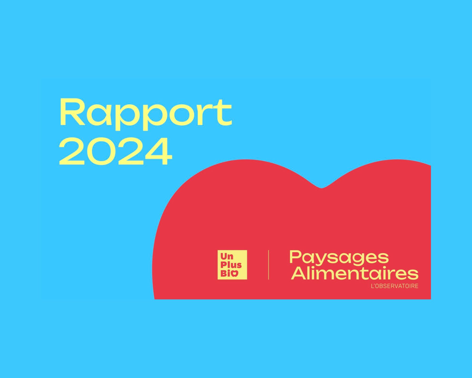 Un Plus Bio dévoile les résultats de son Observatoire 2024