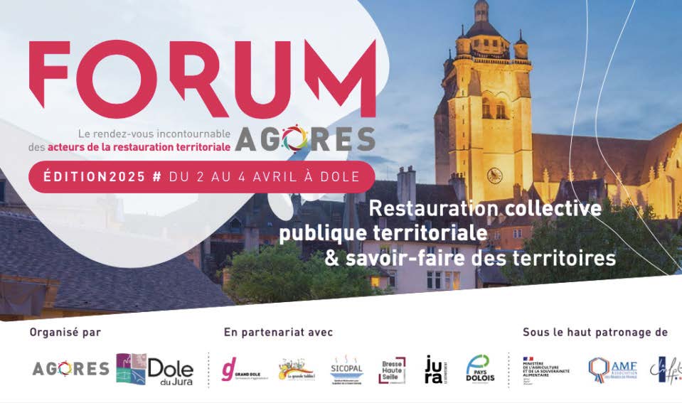 Dole accueille le Forum Agores 2025