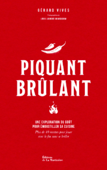 « Piquant Brûlant » : découvrir une cuisine méconnue