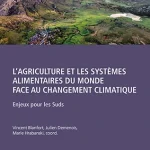 L’agriculture et les systèmes alimentaires du monde face au changement climatique : nouveau livre des Éditions Quae