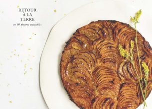Du dessert de palace au gâteau du quotidien, au plus près de la nature